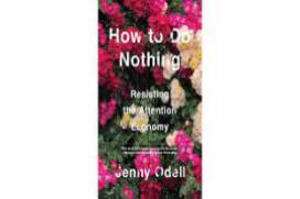 How to Do Nothing by Jenny Odell