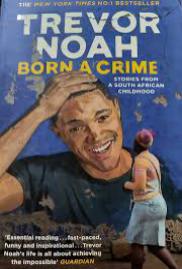 Born a Crime by Trevor Noah