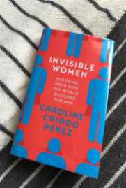 Invisible Women by Caroline Criado Perez
