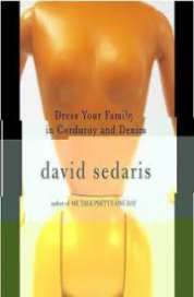 Dress Your Family in Corduroy and Denim by David Sedaris