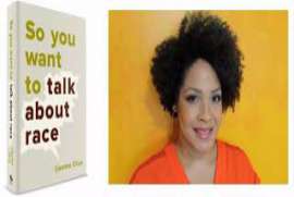 So You Want to Talk About Race by Ijeoma Oluo