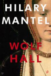 Wolf Hall by Hilary Mantel
